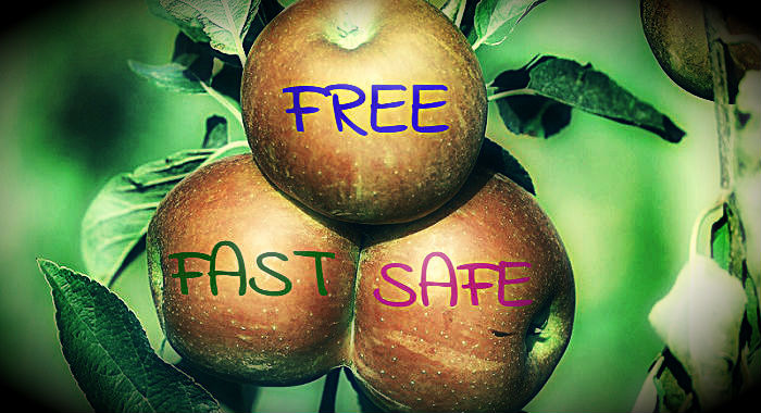 Free, safe and fast